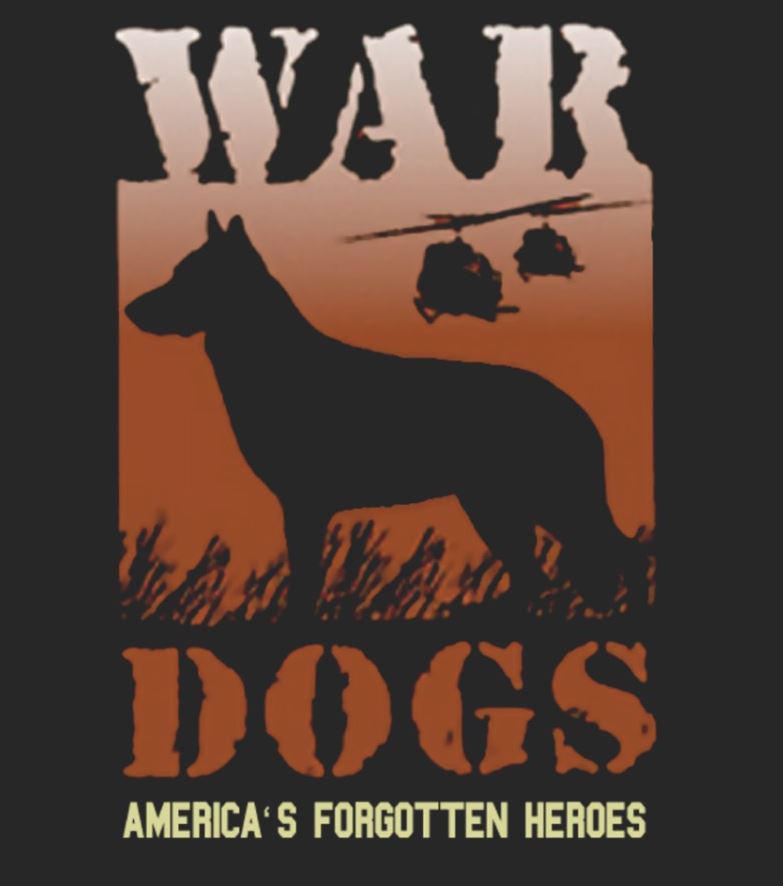 War Dogs: America's Forgotten Heroes