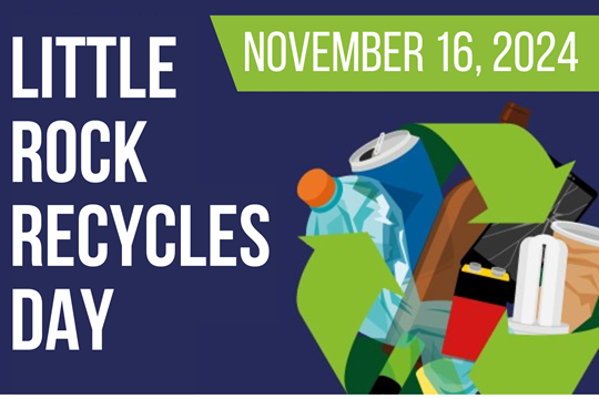Little Rock Recycles Day - November 16)